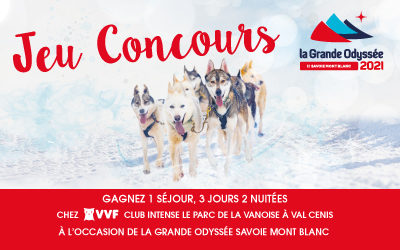 Grand Jeu Concours La Grande Odyssée Savoie Mont Blanc